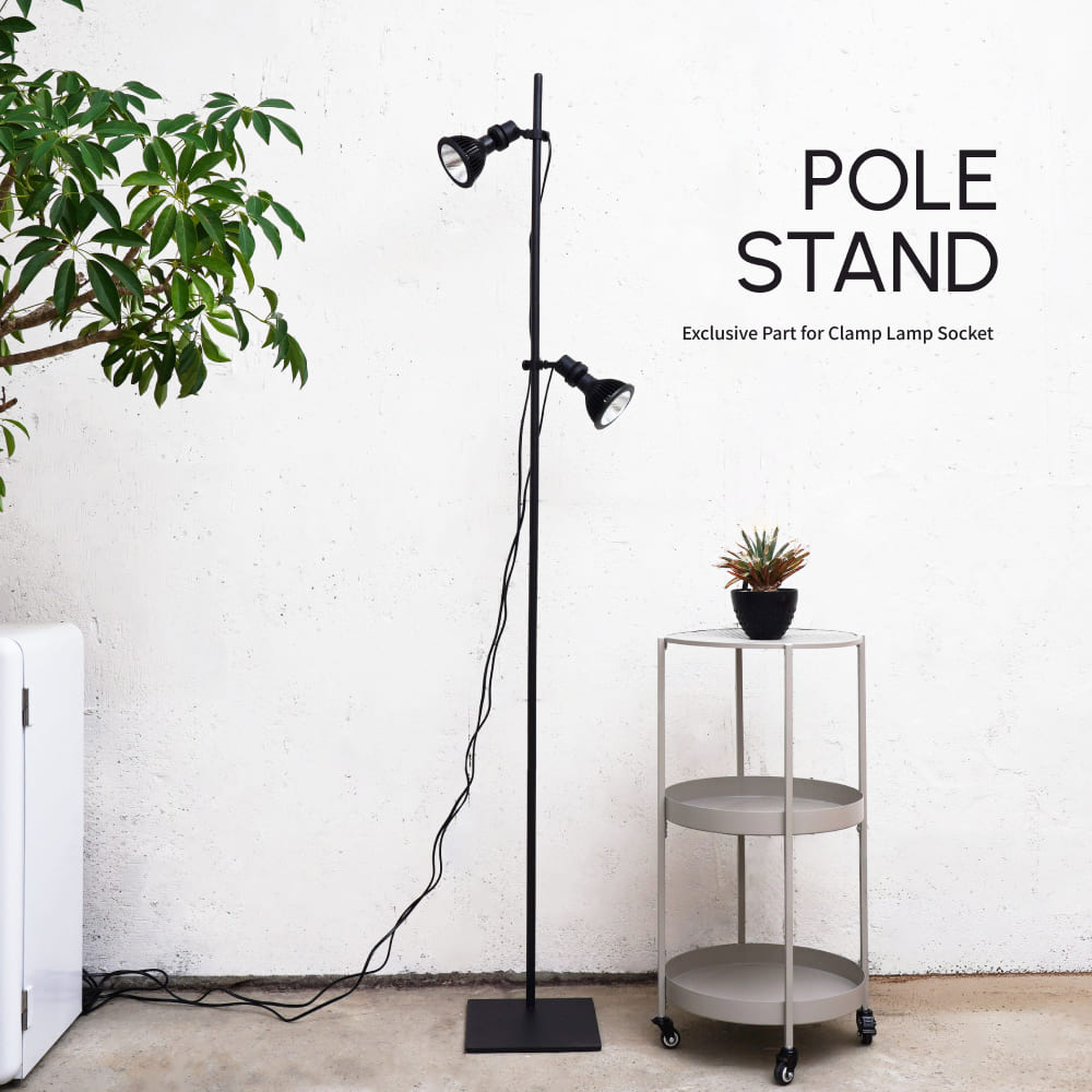 【POLE STAND】|Dedicated Part for Clamp Lamp Socket
